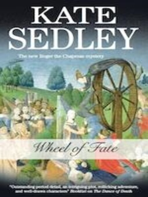 Title details for Wheel of Fate by Kate Sedley - Available